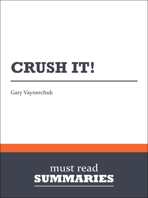 Title details for Crush it! - Gary Vaynerchuk by Must Read Summaries - Wait list
